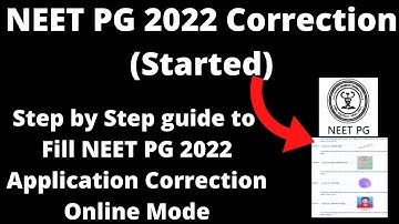 NEET PG 2022 Correction (Started) - How to Correct NEET PG 2022 Application Image Correction Online