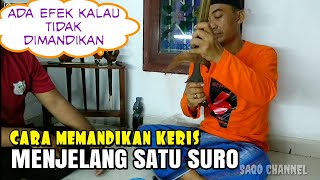 MEMANDIKAN KERIS/PUSAKA LAINNYA