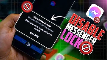 How to Disable Messenger Lock on Android | Remove Messenger App Lock