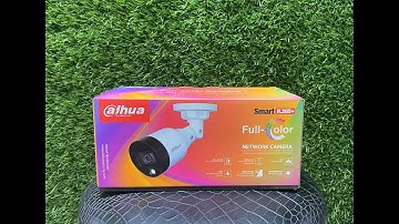 DAHUA  2 MP IP Camera FULL COLOUR   | NIGHT VISION | Installation | UNBOXING and CONFIGURATION