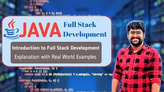 What is Full Stack Development | Java Full stack Series