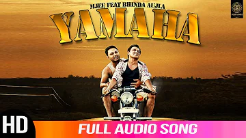 Yamaha | M Jee Feat Bhinda Aujla | Audio Song | New Punjabi Songs 2019 | The Most Wanted Records