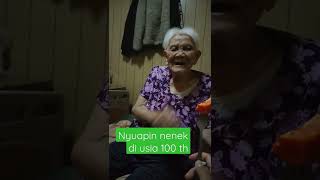 Nyuapin nenek di usia 100 th#shorts#katunchanel