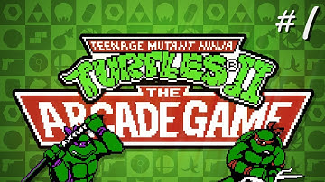 TMNT II: Arcade (Part 1) Pizza HURT - TSR Let