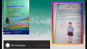 organ health lesson 8 EVS  2nd std full explanation with  text book  activities