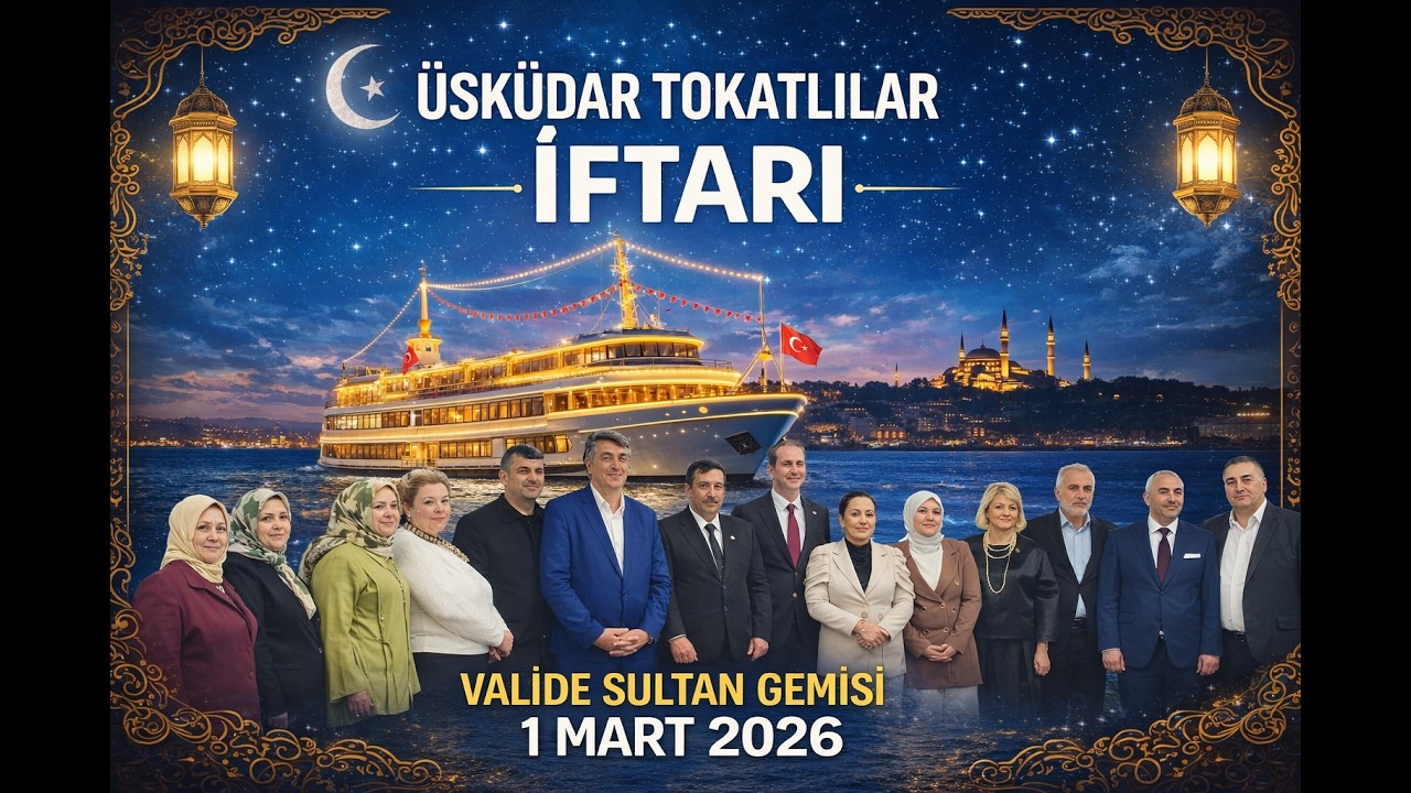 ÜSKÜDAR TOKATLILAR İFTARI VALİDE SULTAN GEMİSİ 1 Mart 2026