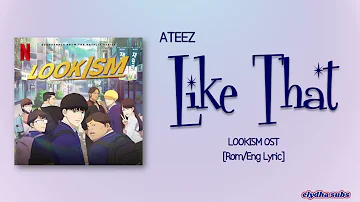ATEEZ (에이티즈) - LIKE THAT [LOOKISM OST] [Rom|Eng Lyric]