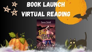 Bad Grain Book Launch Reading