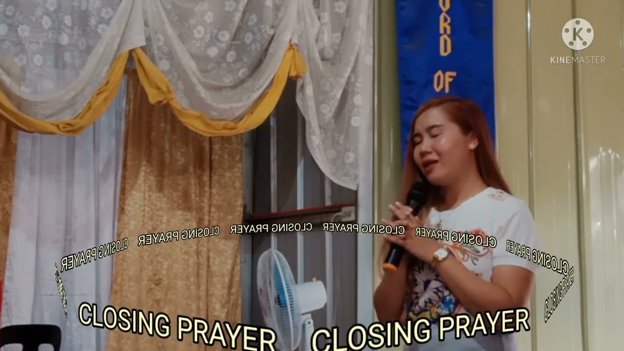 Pangwakas na panalangin. #.JIMLF-C'M CHURCH.