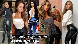 Glossy shiny latex & leather leggings pants outfits ideas plus size #leggings #looks #leather #new