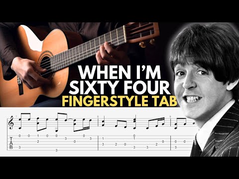 When I'm Sixty-Four Fingerstyle Guitar Tab Bundle - Full & Easy Versions