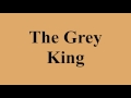 The Grey King