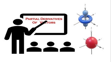 Partial Derivatives of Vectors | Applied Mathematics