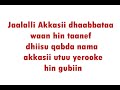 Jaalalli Akkasii Dhaabbataa Waan Hin Taanef Dhiisu Qabda Nama Akkasii Utuu Yerooke Hin Gubiin