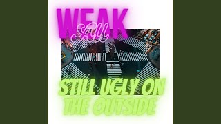 Missing Something - All Weak
