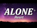 Alone  by heart lyrics