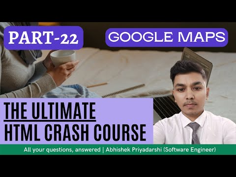 HTML PART - 22 | GOOGLE MAPS  | HTML in Hindi | #lmengineeringclasses