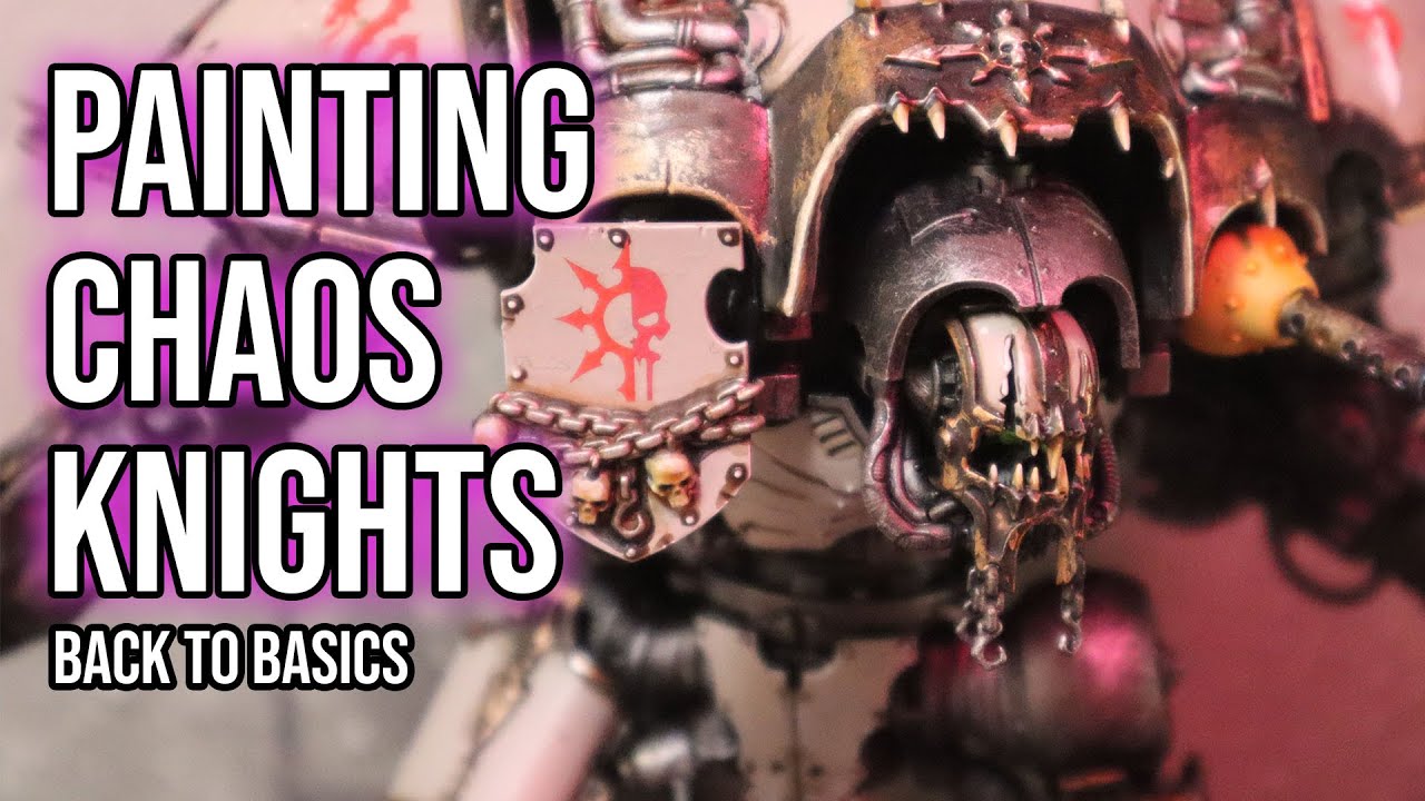 Can painting worse help burnout? - Chaos Knights Painting Tutorial (No Airbrush No Blending)