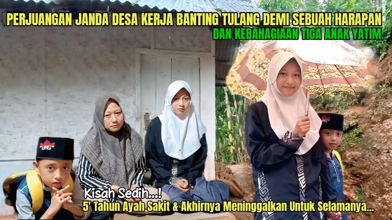 SEDIH❗SANDARAN SEORANG IBU YANG RELA KERJA BANTING TULANG DEMI HARAPAN & KEBAHAGIAAN TIGA ANAK YATIM