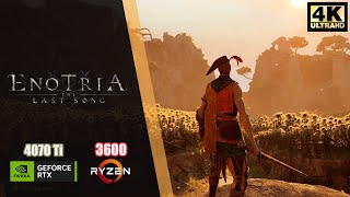 Enotria The Last Song Demo - Ryzen 3600   RTX 4070 Ti (4K)