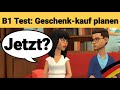 Mündliche Prüfung Deutsch B1 | Gemeinsam etwas planen/Dialog |sprechen Teil 3: Geschenk
