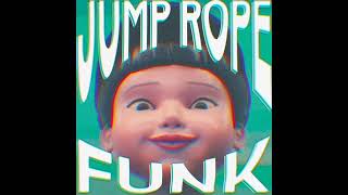 JUMP ROPE FUNK