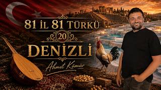 20 Denizli Türküsü 81 İl 81 Türkü Serisi