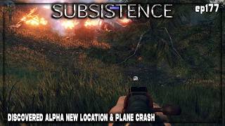 Subsistence S5 177: Found New Alpha Location &amp; A Surprise Plane Crash !