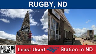 Rugby - Least Used Amtrak Station in North Dakota