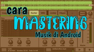 How to master on Android - Caustic Mastering