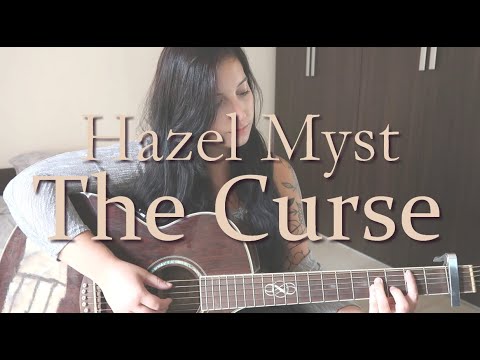 Hazel Myst — The Curse (Agnes Obel cover)