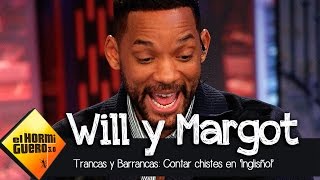 Will Smith Y Margot Robbie Cuentan Chistes En Español - El Hormiguero 3.0