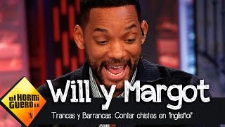 Will Smith y Margot Robbie cuentan chistes en español  El Hormiguero 3.0