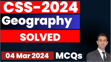 CSS Geography Mcqs SOLVED || CSS 2024 || 04 Mar 2024