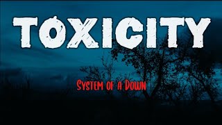 System Of A Down  Toxicity  S 
