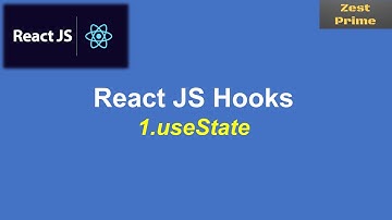 4.React JS Functional Components: UseState usage demo - Full Tutorial |Zest Prime