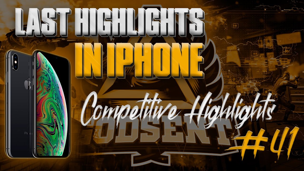 Last iPhone Highlights | Competitive Highlights #41 | GODSENT.Mihawk