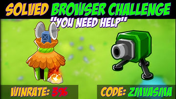 BTD6 Browser Challenge - "You Need Help"