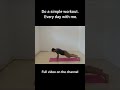 Do simple exercises with me every day....