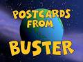 Postcards From Buster Intro English
