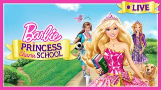 LIVE: Barbie: Princess Charm School 👑💖 | Full Movie | Barbie
