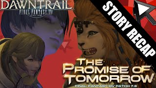 FFXIV Dawntrail 7.3 Story Recap - The Promise Of Tomorrow! Prepare for Evercold!