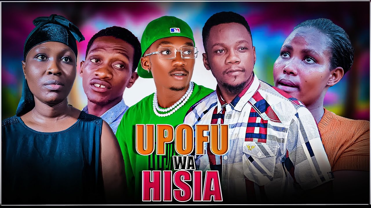 UPOFU WA HISIA part 1 full movie[S2]@ndalifims 