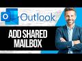 How to Add a Shared Mailbox to the New Outlook