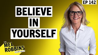 2 Ways to Believe in Yourself & Achieve Cool Things
