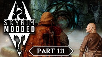 Skyrim Modded - Part 111 | Under Saarthal