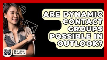 Are Dynamic Contact Groups Possible In Outlook? - TheEmailToolbox.com