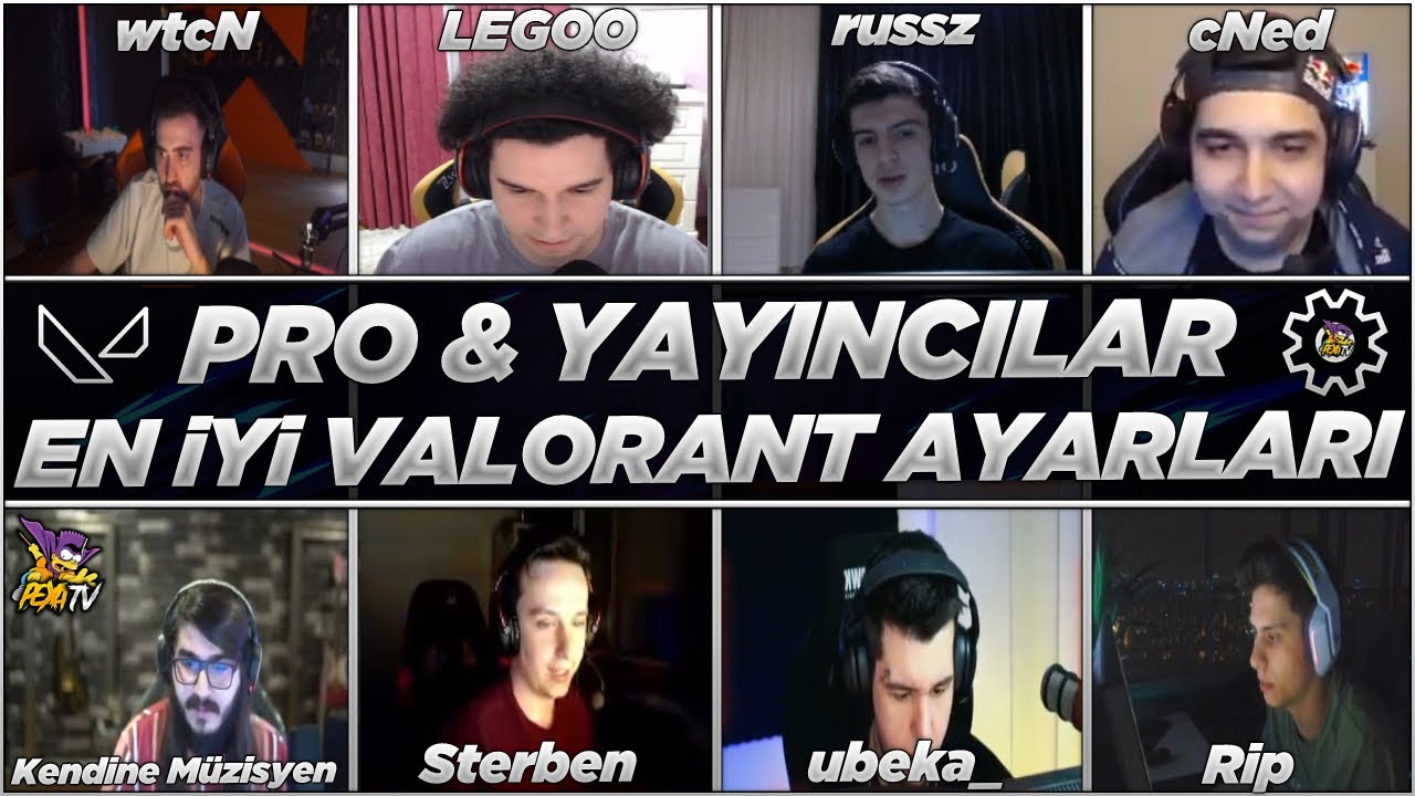 valorant pro ve yayincilarin crosshair ve oyun ayarlari wtcn legoo russz cned sterben youtube