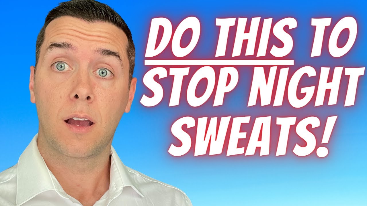 Stop Night Sweats With These 7 Tips - YouTube