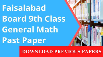 9th Class General Math Past Paper Faisalabad Board